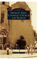 Detroit Gesu Catholic Church and School