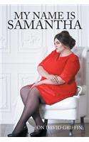 My Name Is Samantha