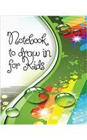 Notebook To Draw In For Kids