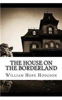 House on the Borderland