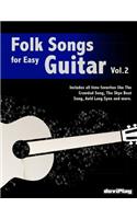 Folk Songs for Easy Guitar. Vol 2