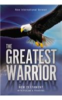 NIV, The Greatest Warrior New Testament with Psalms and Proverbs, Paperback