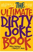 The Ultimate Dirty Joke Book