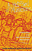A Hot-Bed of Musicians
