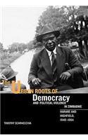 The Urban Roots of Democracy and Political Violence in Zimbabwe