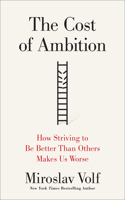 The Cost of Ambition