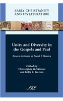 Unity and Diversity in the Gospels and Paul