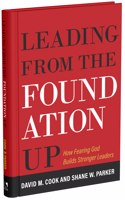 Leading from the Foundation Up