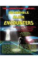 Tim R. Swartz's Big Book of Incredible Alien Encounters