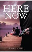 Here and Now