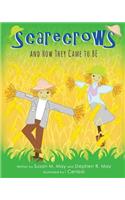 Scarecrows and How They Came to Be