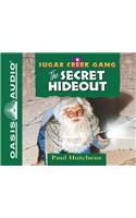 The Secret Hideout (Library Edition): Volume 6(6 Sugar Creek Gang)