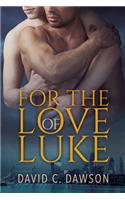 For the Love of Luke