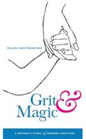 Grit & Magic