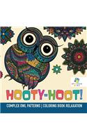 Hooty-Hoot! Complex Owl Patterns Coloring Book Relaxation