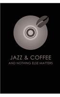 Jazz & Coffee Notebook - my coffee journal