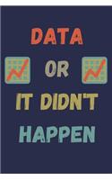 Data or it didn't happen