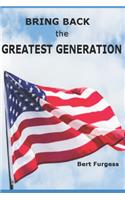 Bring Back the Greatest Generation