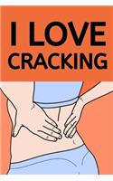 I Love Cracking