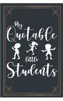 My Quotable Little Students