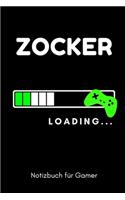 Zocker Loading... Notizbuch Für Gamer