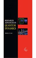 Research Advances in Quantum Dynamics