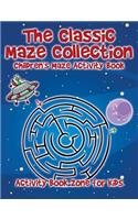 Classic Maze Collection - Children's Maze Activity Book