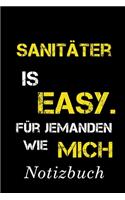 Sanitäter Is Easy Für Jemanden Wie Mich Notizbuch