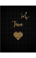 Tina: Black Personalized Lined Journal with Inspirational Quotes