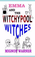 Emma and the Witchypool Witches