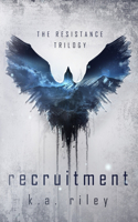 Recruitment: A Dystopian Novel