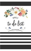 Daily To Do List Notebook: To Do List Undated Notebook, Daily Work Task Checklist, Daily Task Planner, Checklist Planner School Home Office Time Management Colorful Flower Des