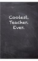 Coolest. Teacher. Ever.