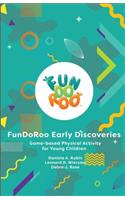 FunDoRoo Early Discoveries