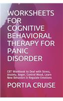 Worksheets for Cognitive Behavioral Therapy for Panic Disorder