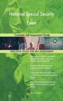 National Special Security Event: Complete Self-Assessment Guide