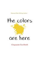 The Colors Are Here