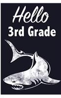 Hello 3rd Grade: School Notebook For Kids 8.5 x 11, 120 Page Blank Lined School Notebook