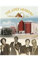 APEX Museum Celebrates 40 Years