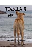 Tequila & Me: Large Print Edition(2 Wild Verse)