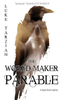 World Maker Parable