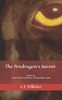 The Pendragon's Ascent