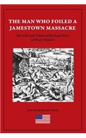 The Man Who Foiled a Jamestown Massacre