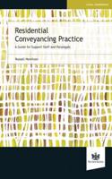 Residential Conveyancing Practice: A Guide for Support Staff and Paralegals