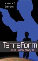 Terraform (an Ell Donsaii story #15): (15 Ell Donsaii)