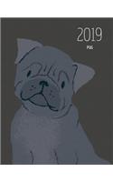 2019 Pug: Dated Weekly Planner with to Do Notes & Dog Quotes - Pug Black(81 Awesome Calendar Planners for Dog Owners Dark)