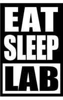 Eat Sleep Lab Gift Notebook for a Medical Laboratory Assistant, Medium Ruled Journal