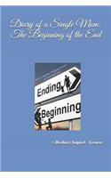 Diary of a Single Mom: The Beginning of the End(3 Diary of a Single Mom)