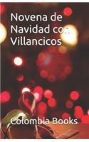 Novena de Navidad con Villancicos: Colombia