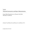 Large Eddy Simulation in a Channel with Exit Boundary Conditions